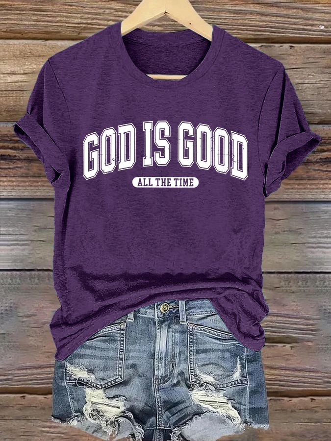 Women's  gad is good ALL THE TIME  Print  T-Shirt