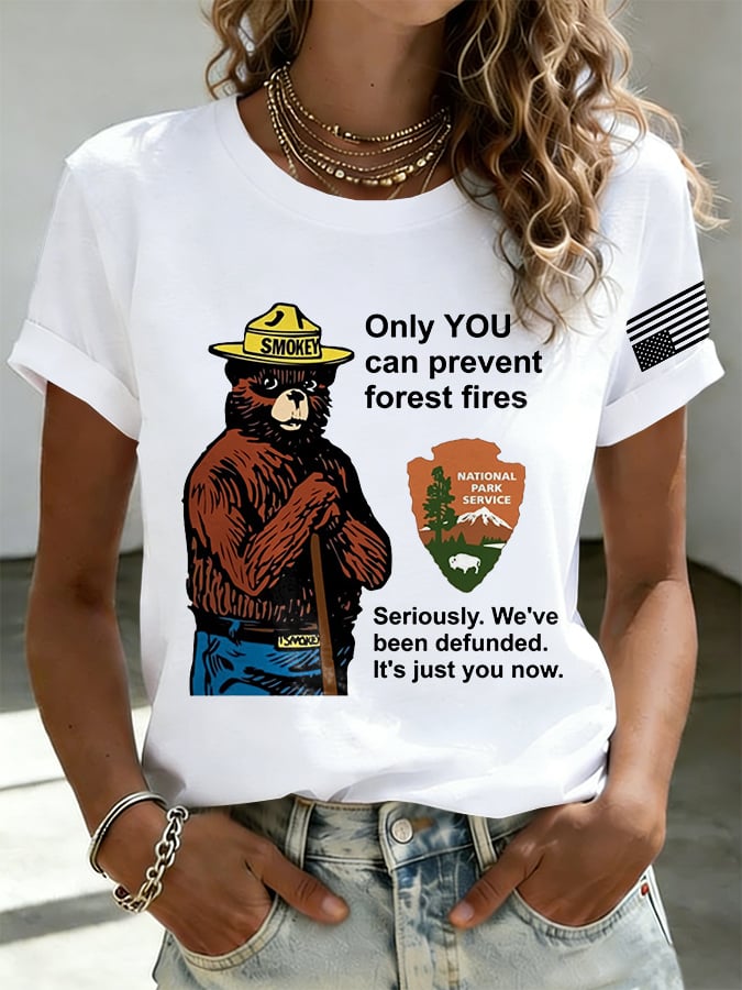 Retro Resist Save The Forest Service Only You Can Prevent Forest Fires Seriously. We've Been Defunded. It'S Just You Now Print T-Shirt