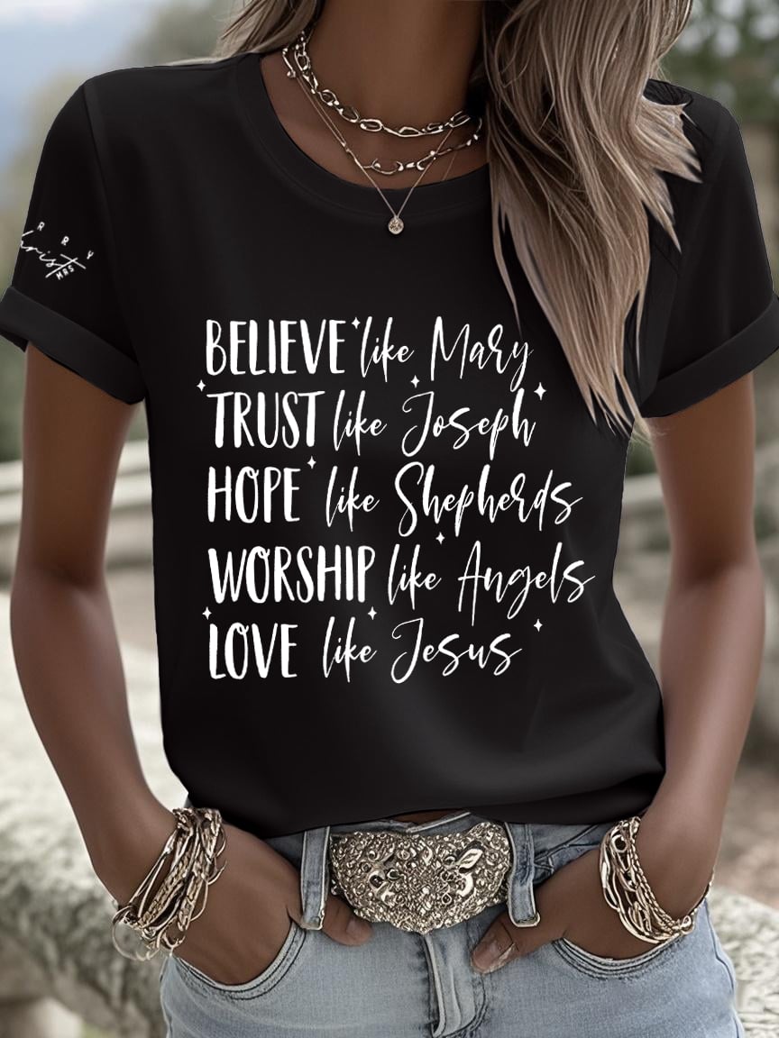 Women's Nativity Believe Trust Life Hope Worship Love Faith Print T-shirt