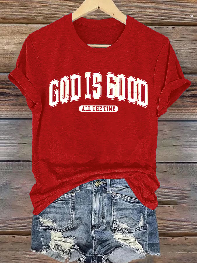 Women's  gad is good ALL THE TIME  Print  T-Shirt