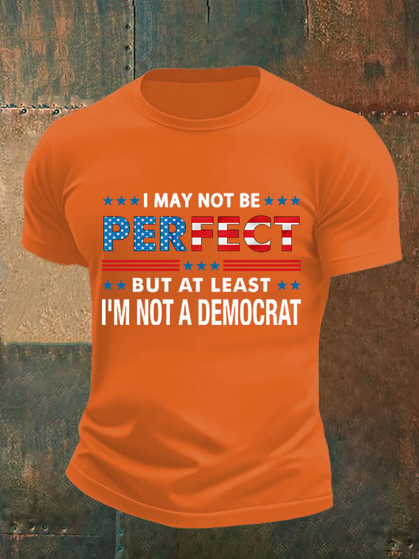 Men's  I MAY NOT BE PERFECT Print T-Shirt