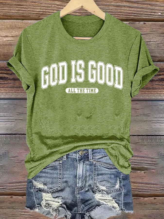 Women's  gad is good ALL THE TIME  Print  T-Shirt
