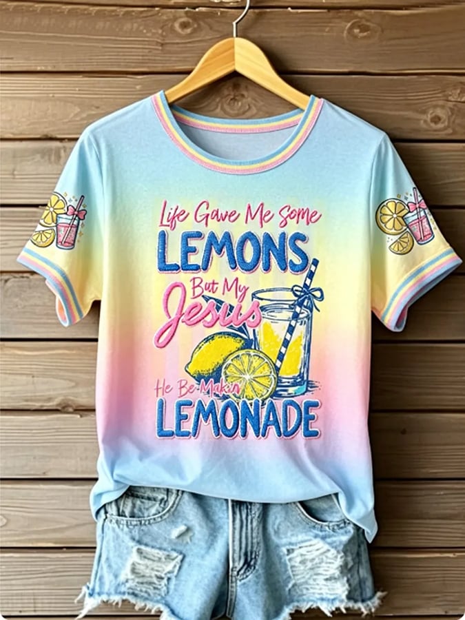 Life Gave Me Some Lemons, But My Jesus Will Turn Them Into Lemonade. Women'S Faith Print T-Shirt