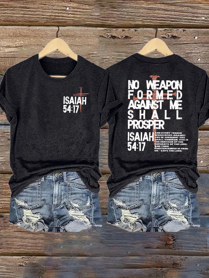 Women's  Isaiah 54:17 No Weapon Formed Against You Shall Prosper Print T-Shirt
