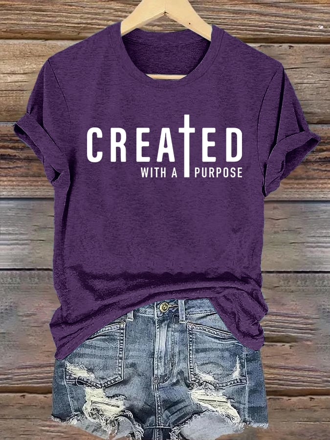 Women's  created with a purpose T-Shirt