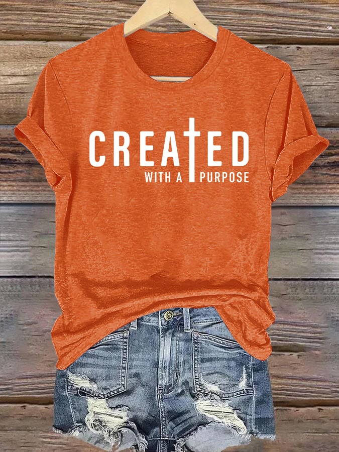 Women's  created with a purpose T-Shirt