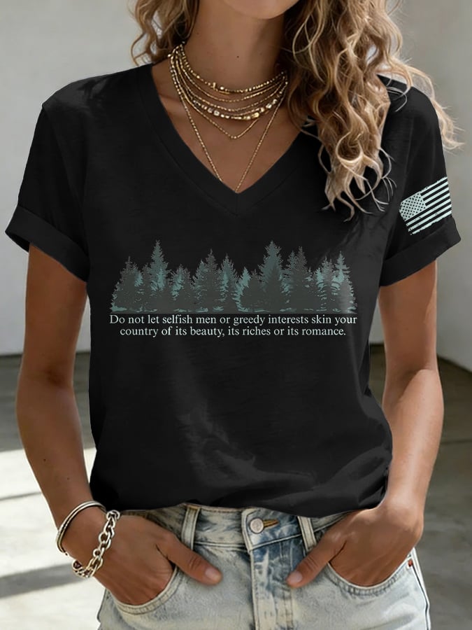 V-Neck Retro Resist Save The Forest Service Do Not Let Selfish Men Or Greedy Interests Skin Your Country Of Its Beauty, Its Riches Or Its Romance Print T-Shirt