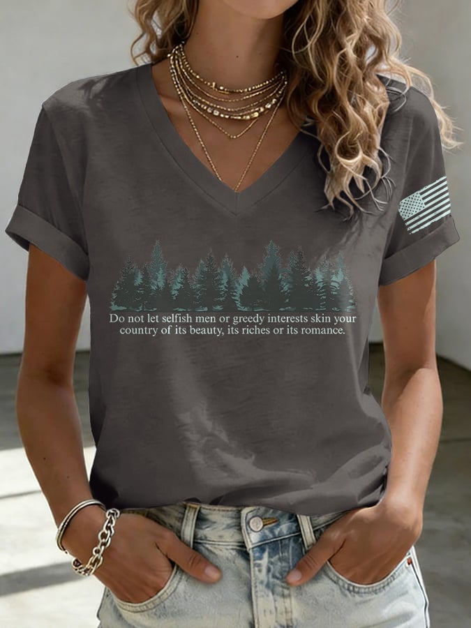 V-Neck Retro Resist Save The Forest Service Do Not Let Selfish Men Or Greedy Interests Skin Your Country Of Its Beauty, Its Riches Or Its Romance Print T-Shirt