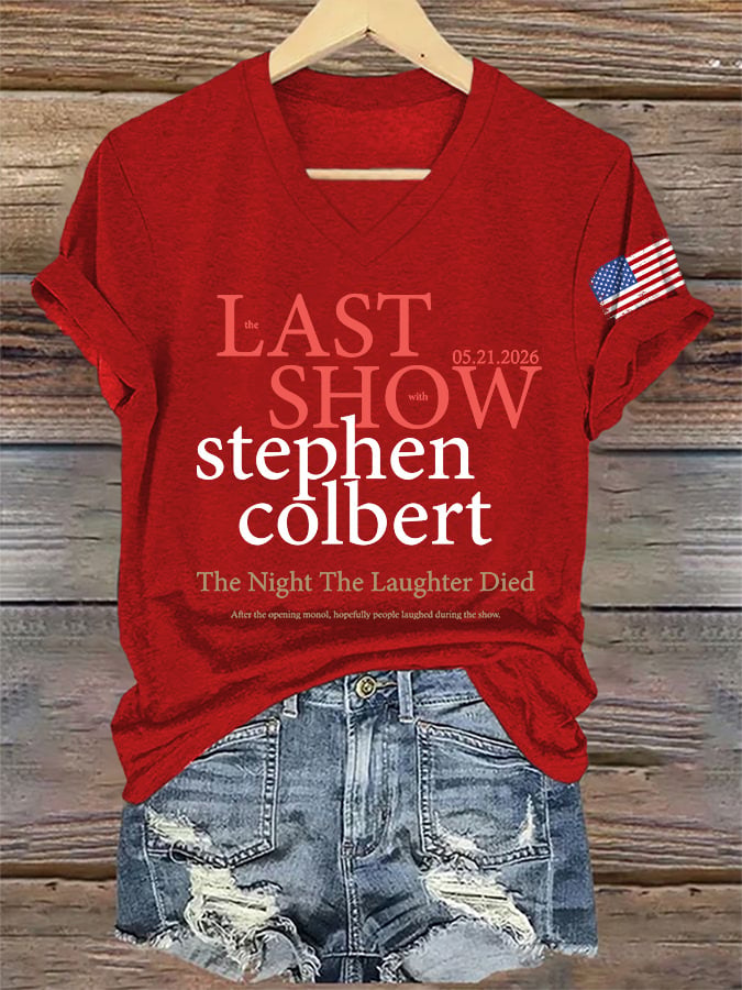 🔥Buy 3 Get 15% Off🔥V-Neck Retro Last Show 05.21.2026 The Night The Laughter Died After The Opening Monol, Hopefully People Laughed During The Show Print T-Shirt