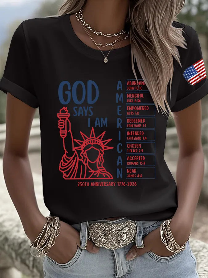 Retro God Says I Am American 250th Anniversary Print T-Shirt
