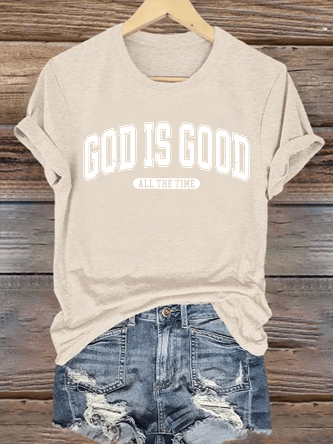 Women's  gad is good ALL THE TIME  Print  T-Shirt