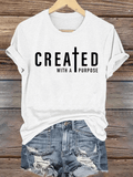 Women's  created with a purpose T-Shirt