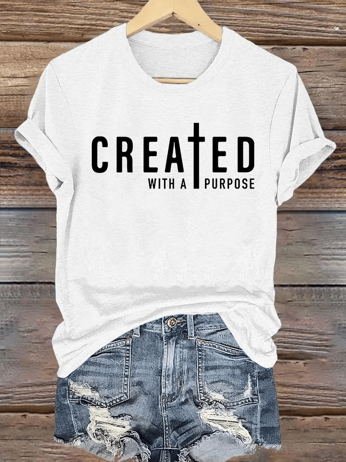 Women's  created with a purpose T-Shirt