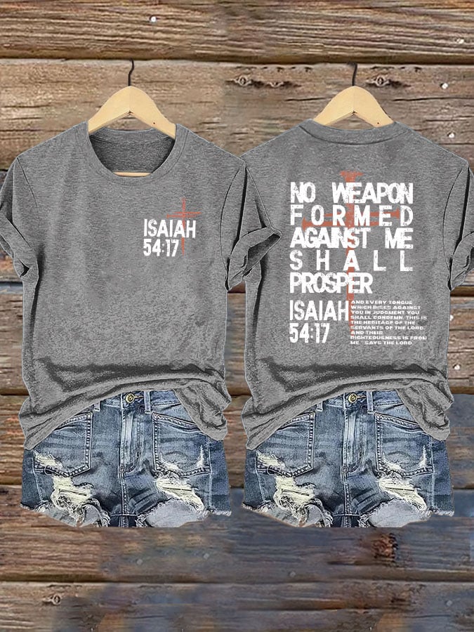 Women's  Isaiah 54:17 No Weapon Formed Against You Shall Prosper Print T-Shirt