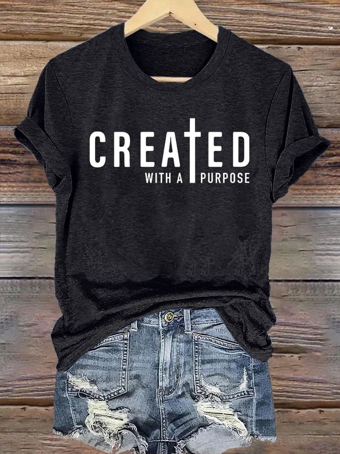 Women's  created with a purpose T-Shirt