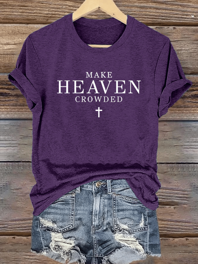 Women's  Let Heaven Gather Round Neck Printed T-Shirt