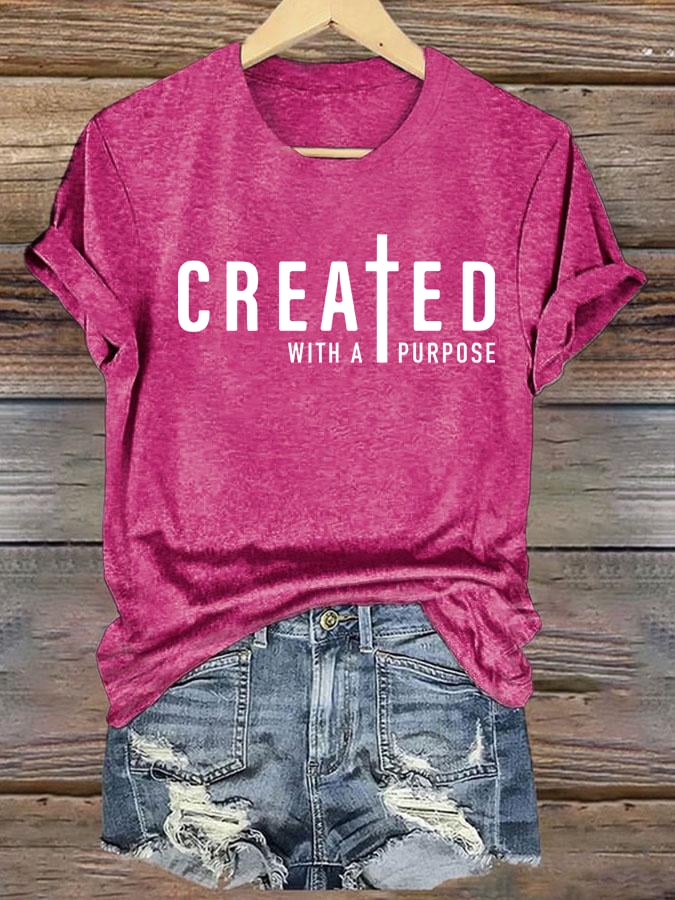 Women's  created with a purpose T-Shirt