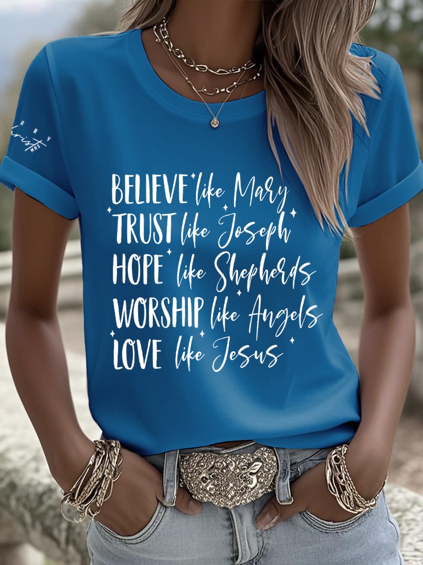 Women's Nativity Believe Trust Life Hope Worship Love Faith Print T-shirt