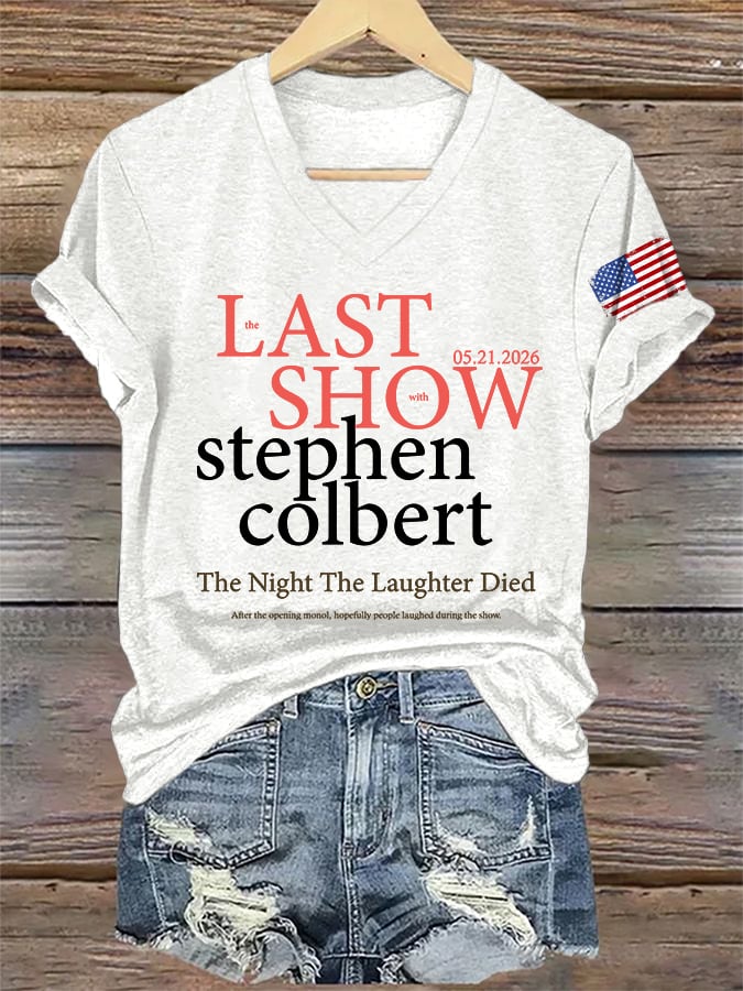 🔥Buy 3 Get 15% Off🔥V-Neck Retro Last Show 05.21.2026 The Night The Laughter Died After The Opening Monol, Hopefully People Laughed During The Show Print T-Shirt