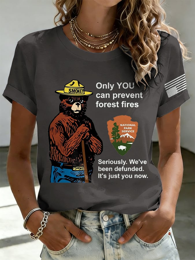 Retro Resist Save The Forest Service Only You Can Prevent Forest Fires Seriously. We've Been Defunded. It'S Just You Now Print T-Shirt