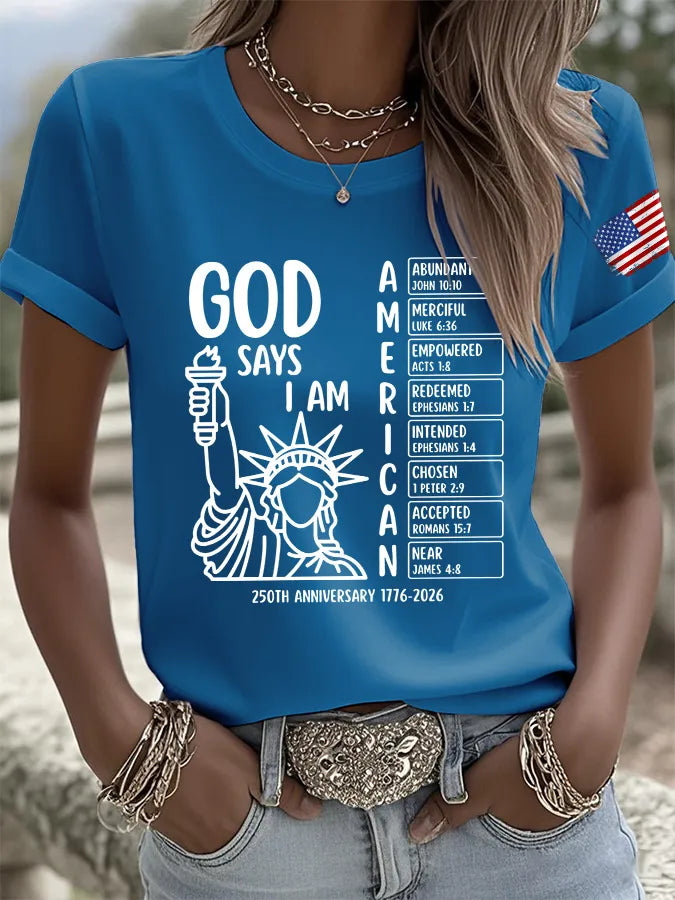 Retro God Says I Am American 250th Anniversary Print T-Shirt