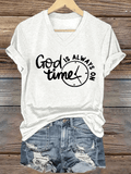 Women's God Is Always On Time T-Shirt