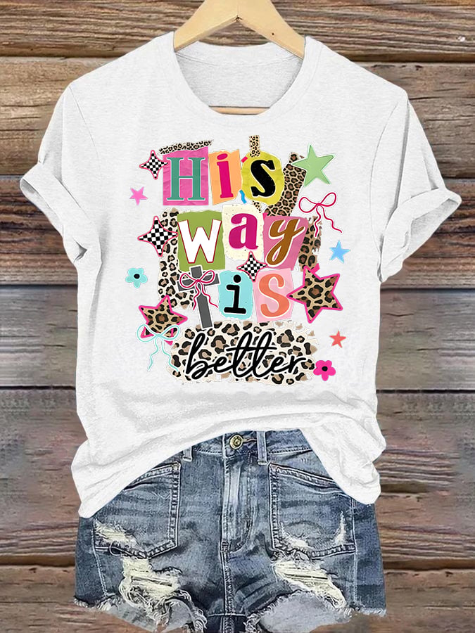 Women's  His Way Is Better Faith T-Shirt, Leopard Print Christian Women Graphic Tee, Cute Religious Casual Everyday Shirt