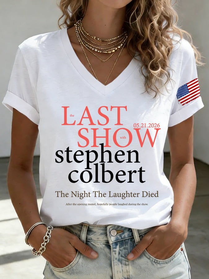 🔥Buy 3 Get 15% Off🔥V-Neck Retro Last Last Show  05.21.2026 The Night The Laughter Died After The Opening Monol, Hopefully People Laughed During The Show Print T-Shirt