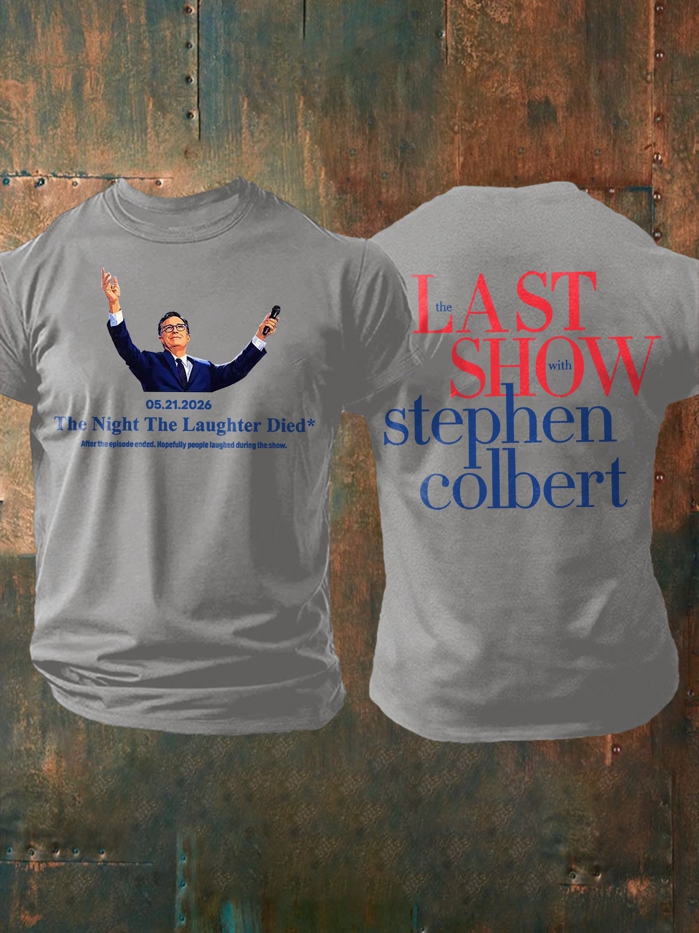 🔥Buy 3 Get 15% Off🔥Men's Retro Last Show 05.21.2026 The Night The Laughter Died After The Episode Ended. Hopefully People Laughed During The Show Print T-Shirt