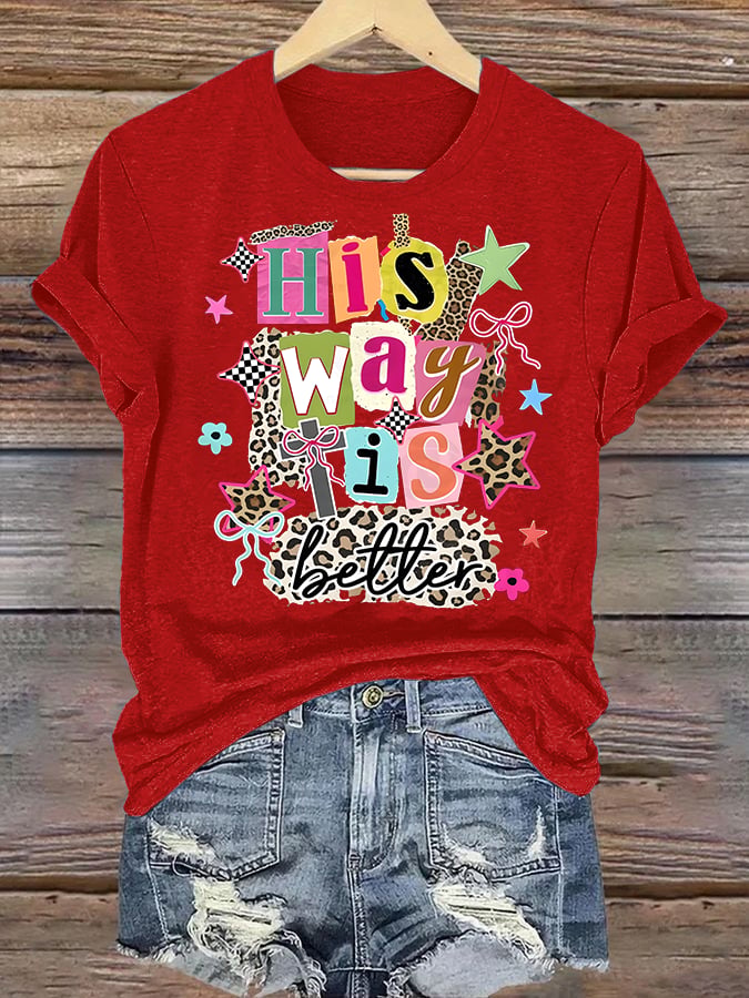 Women's  His Way Is Better Faith T-Shirt, Leopard Print Christian Women Graphic Tee, Cute Religious Casual Everyday Shirt