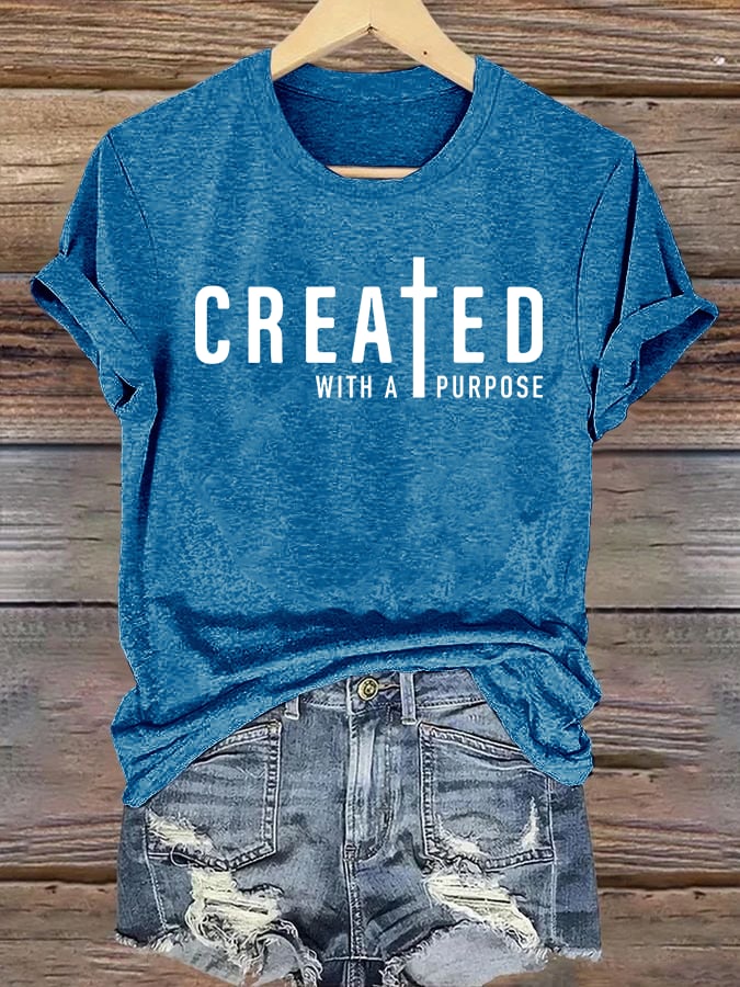 Women's  created with a purpose T-Shirt