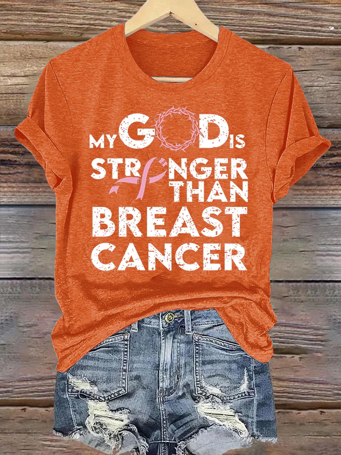 Women's  “My God Is Stronger Than Cancer” Printed T-Shirt