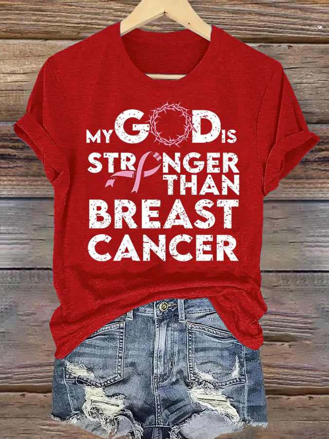 Women's  “My God Is Stronger Than Cancer” Printed T-Shirt