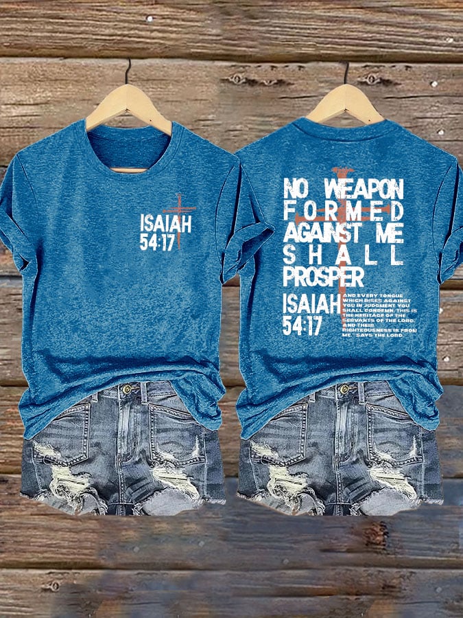 Women's  Isaiah 54:17 No Weapon Formed Against You Shall Prosper Print T-Shirt