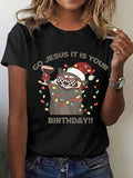 Women's Casual Faith "Jesus, It's Your Birthday" Print Short Sleeve T-Shirt