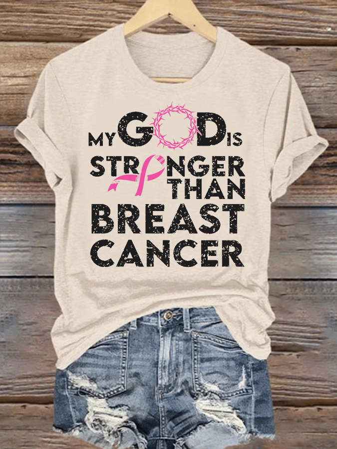 Women's  “My God Is Stronger Than Cancer” Printed T-Shirt