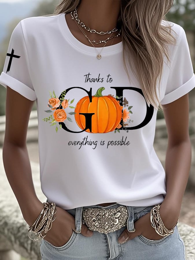 Women's Thanks To God Everything Is Possible Printed Round Neck T-Shirt
