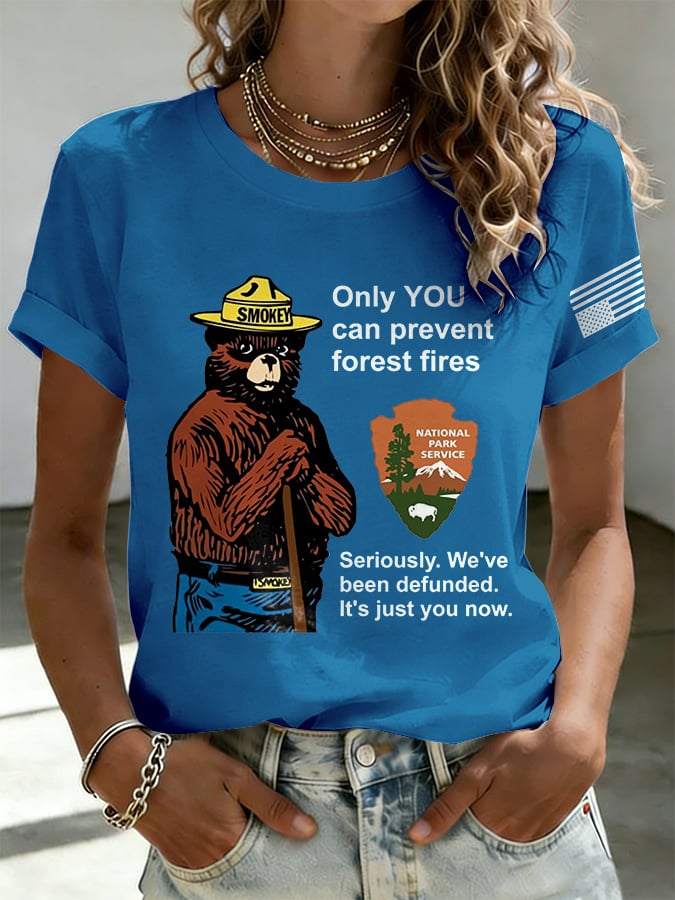 Retro Resist Save The Forest Service Only You Can Prevent Forest Fires Seriously. We've Been Defunded. It'S Just You Now Print T-Shirt