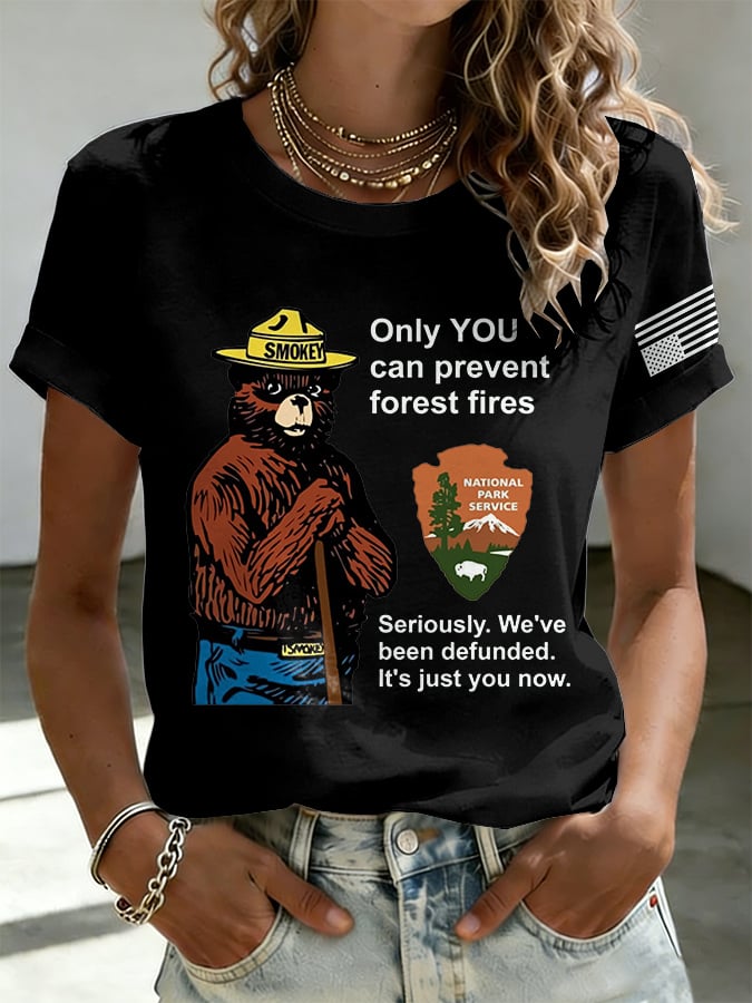 Retro Resist Save The Forest Service Only You Can Prevent Forest Fires Seriously. We've Been Defunded. It'S Just You Now Print T-Shirt
