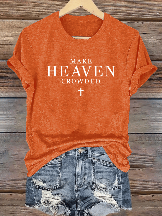 Women's  Let Heaven Gather Round Neck Printed T-Shirt
