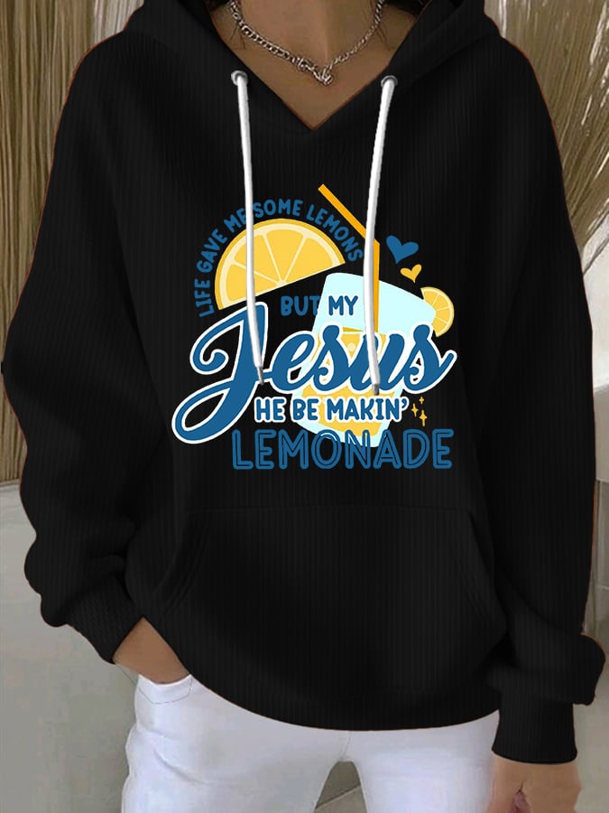 Women's Life Gave Me Some Lemons, But My Jesus Turned Them Into Lemonade Faith Print  Sweatshirts