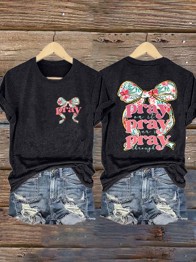 Women'S Casual Faith (Pray On It, Pray Over It, Pray Through It) Printed Short-Sleeve T-Shirt