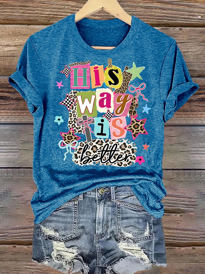 Women's  His Way Is Better Faith T-Shirt, Leopard Print Christian Women Graphic Tee, Cute Religious Casual Everyday Shirt