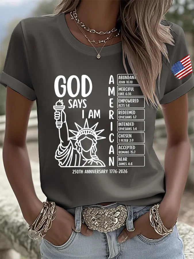 Retro God Says I Am American 250th Anniversary Print T-Shirt