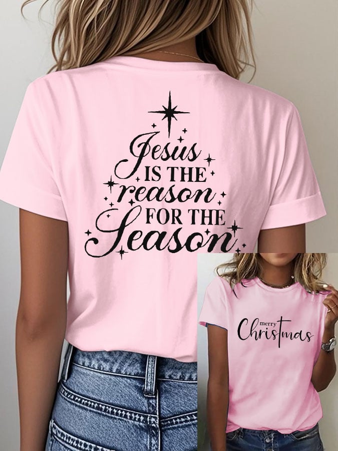 Women's Christmas Christ Jesus is the Reason for the Season Print Casual T-shirt