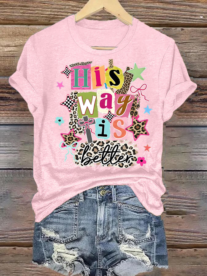 Women's  His Way Is Better Faith T-Shirt, Leopard Print Christian Women Graphic Tee, Cute Religious Casual Everyday Shirt