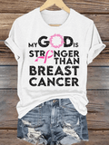Women's  “My God Is Stronger Than Cancer” Printed T-Shirt