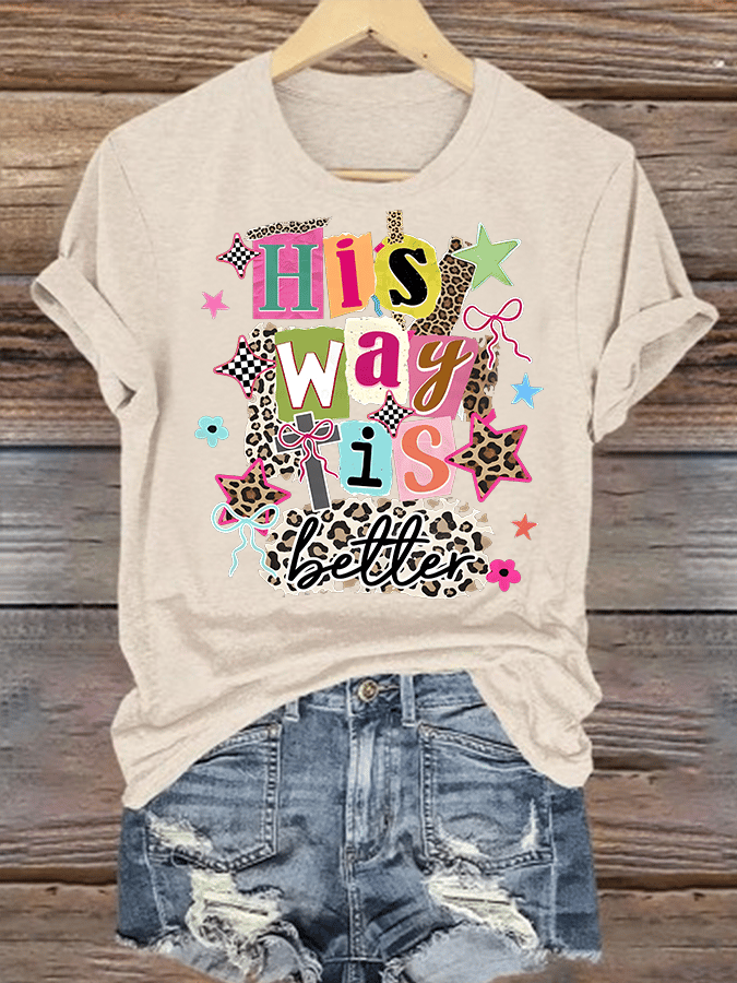 Women's  His Way Is Better Faith T-Shirt, Leopard Print Christian Women Graphic Tee, Cute Religious Casual Everyday Shirt