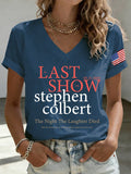 🔥Buy 3 Get 15% Off🔥V-Neck Retro Last Last Show  05.21.2026 The Night The Laughter Died After The Opening Monol, Hopefully People Laughed During The Show Print T-Shirt