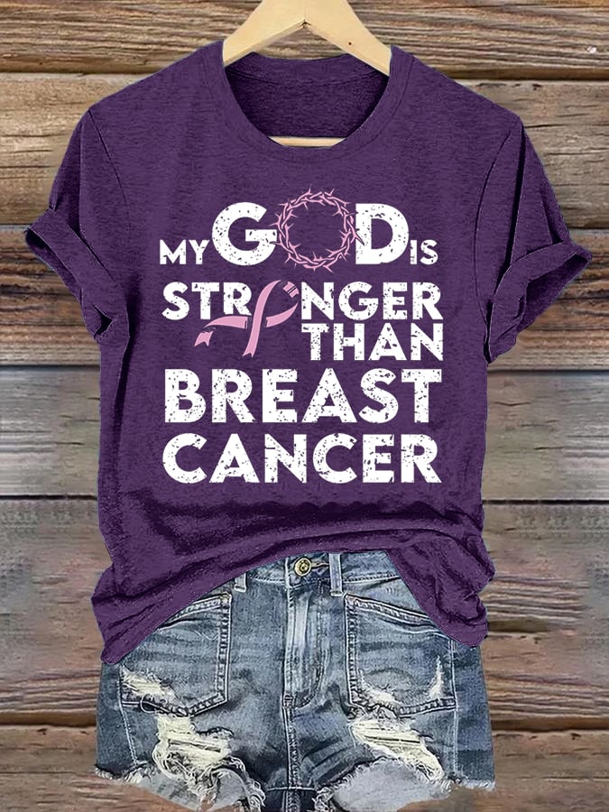 Women's  “My God Is Stronger Than Cancer” Printed T-Shirt